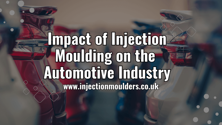 Injection Moulding on the Automotive Industry